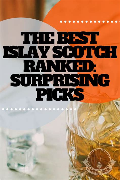 islay scotches ranked.